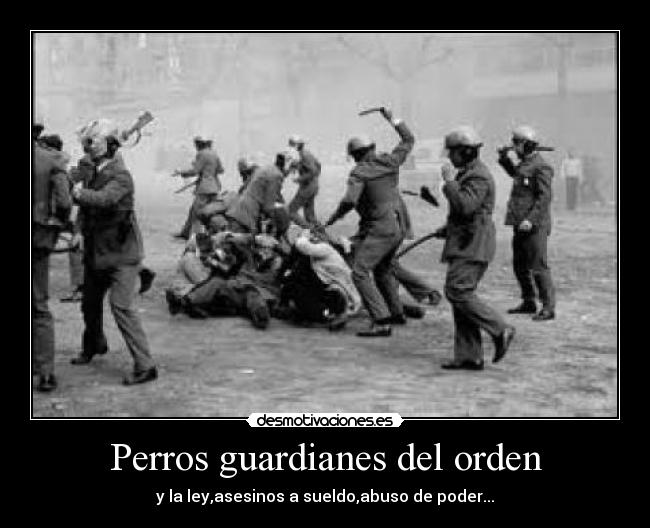 Perros guardianes del orden - 