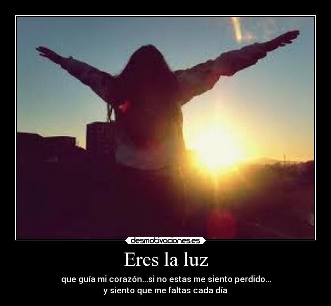 Eres la luz - 