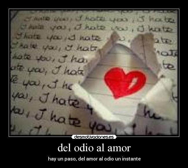 del odio al amor - 