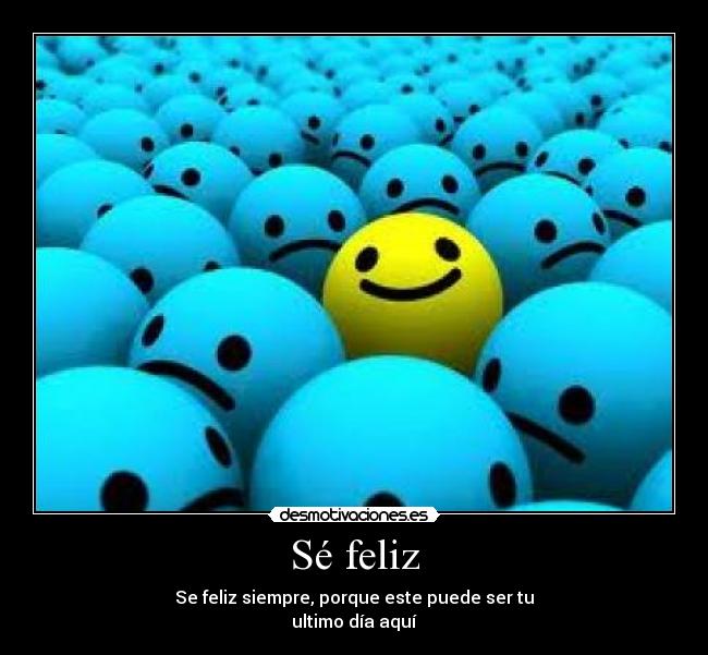Sé feliz - 