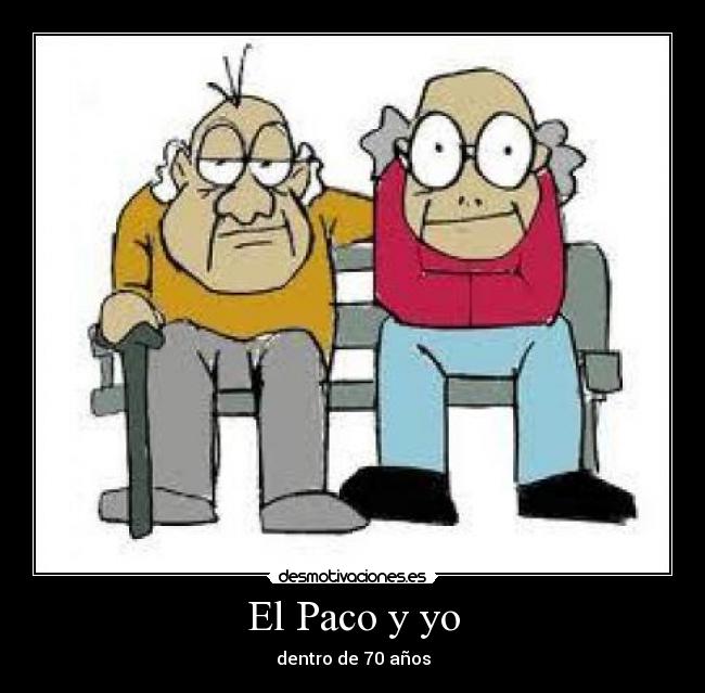 El Paco y yo - 