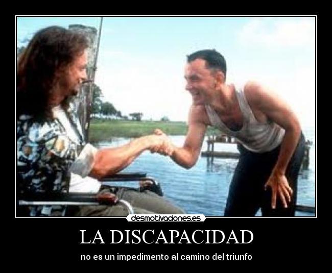 LA DISCAPACIDAD - no es un impedimento al camino del triunfo