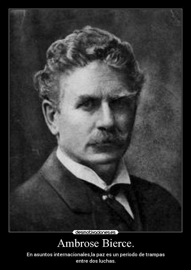 Ambrose Bierce. - 