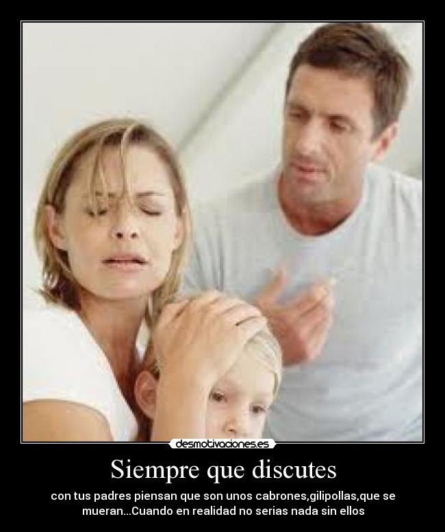 Siempre que discutes - 