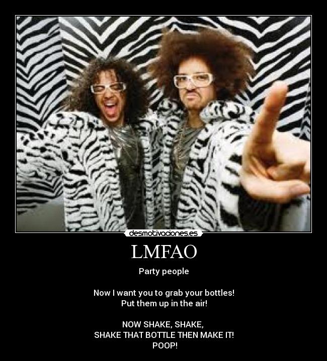 LMFAO -