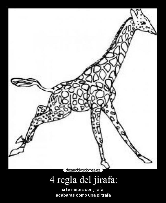 4 regla del jirafa: - 