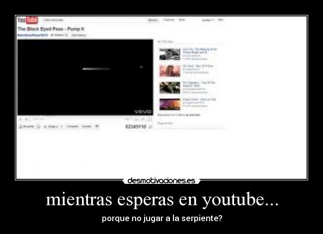 mientras esperas en youtube... - 