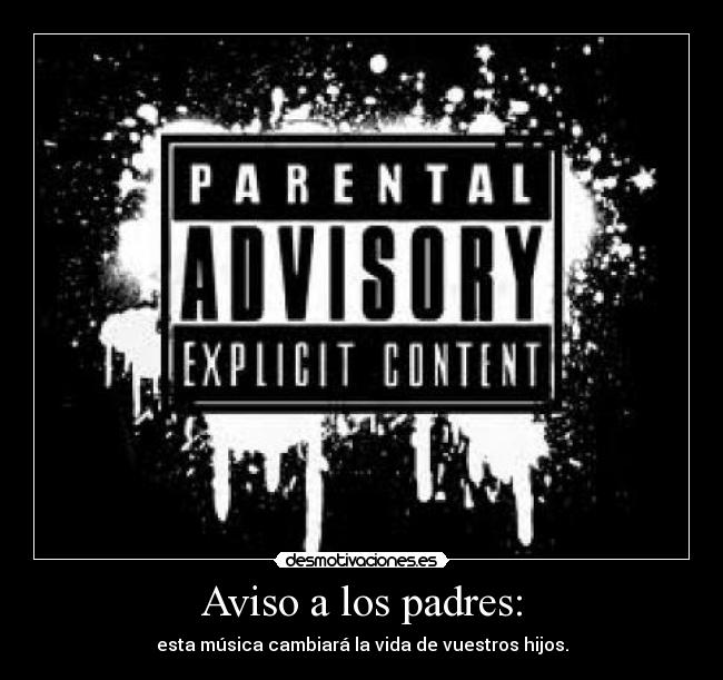 Aviso a los padres: - esta música cambiará la vida de vuestros hijos.