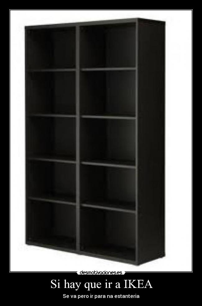 Si hay que ir a IKEA - 