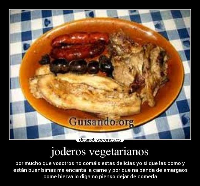 carteles vegetarianos joderos que como carne soy asesino desmotivaciones