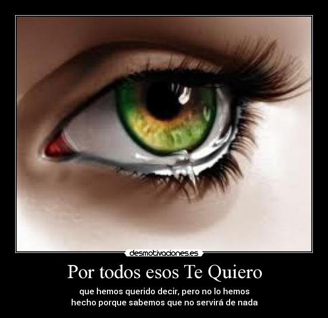 Por todos esos Te Quiero -