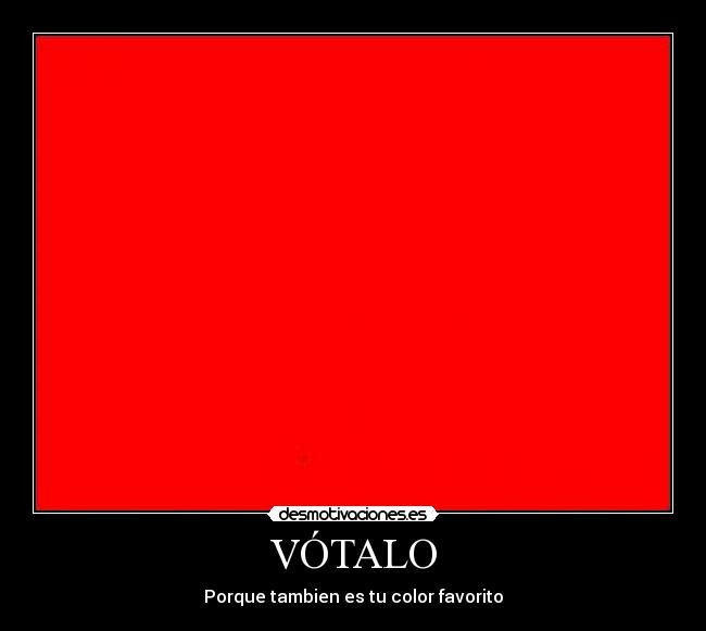 VÓTALO - Porque tambien es tu color favorito