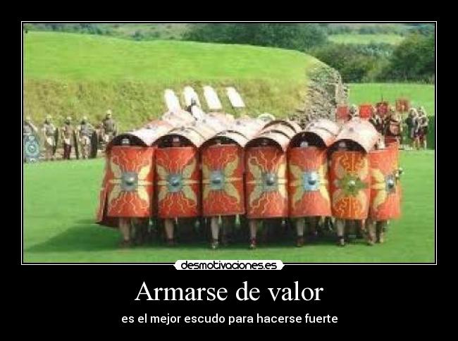 Armarse de valor -