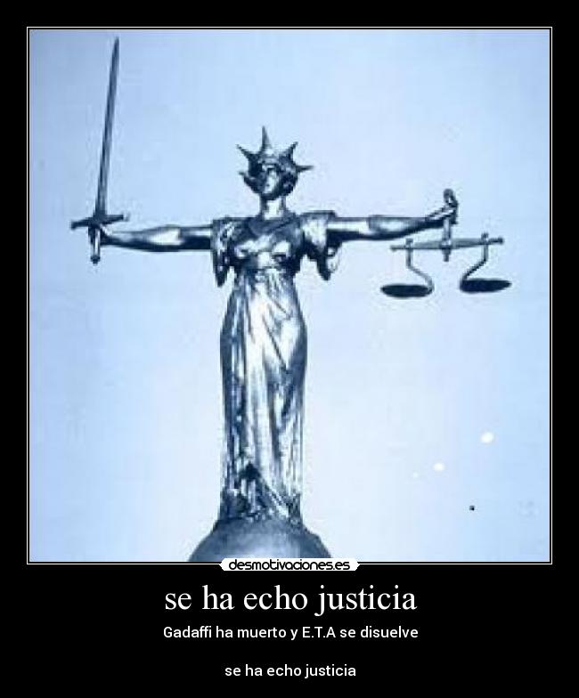 se ha echo justicia - 