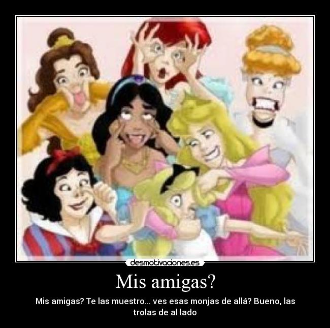 Mis amigas? - 