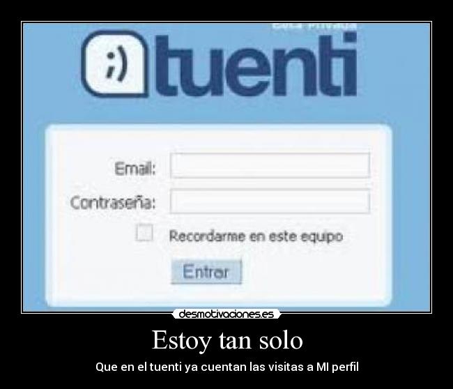 carteles tuenti perfil cuenta desmotivaciones