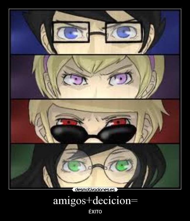 amigos+decicion= - ÉXITO