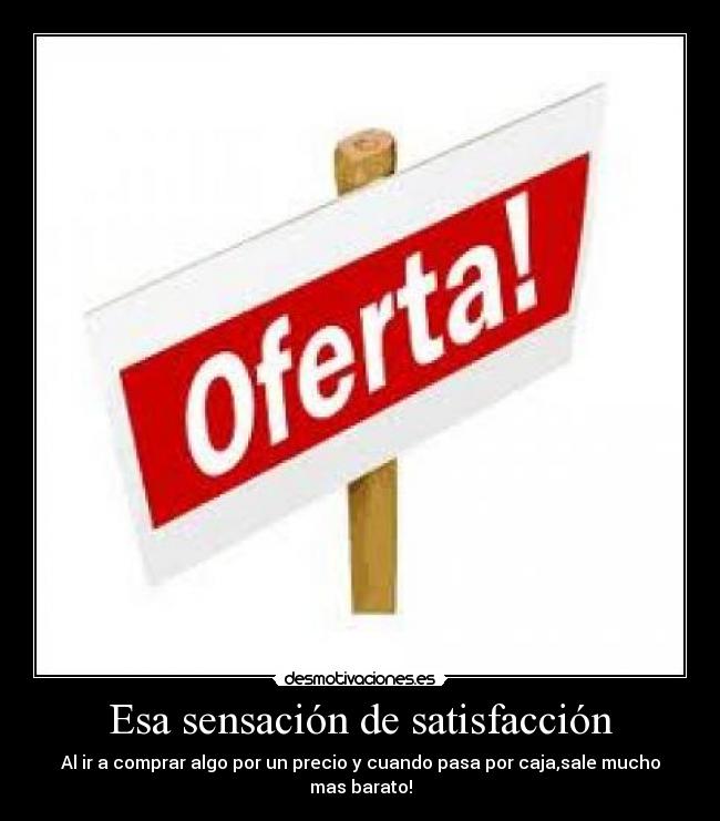 Esa sensación de satisfacción - 