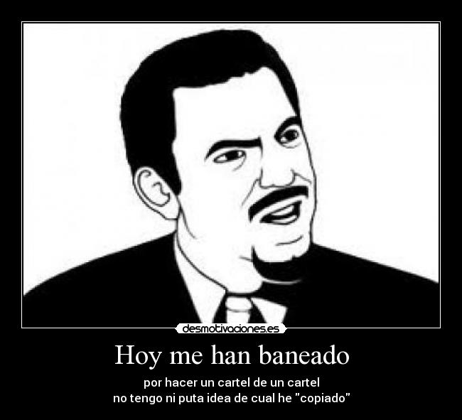 Hoy me han baneado -