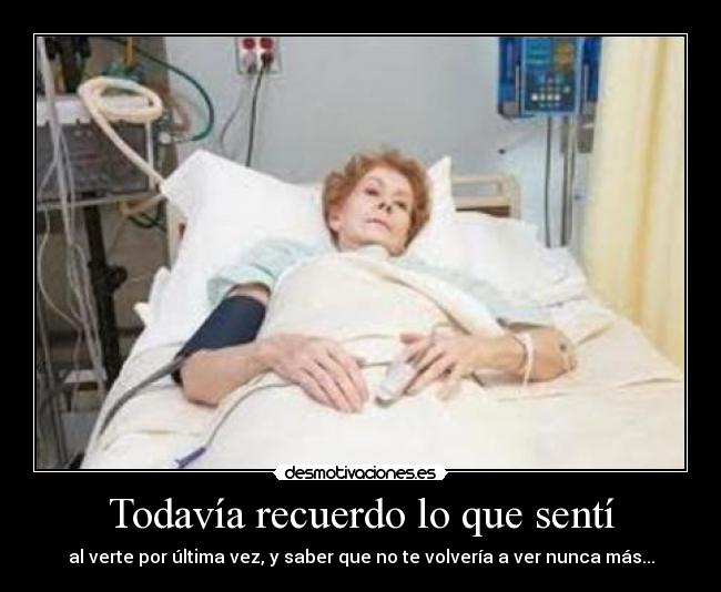 Todavía recuerdo lo que sentí - 
