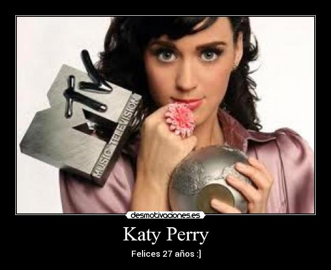 Katy Perry - Felices 27 años :]