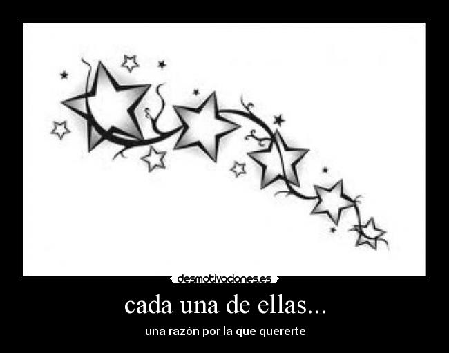 cada una de ellas... - una razón por la que quererte