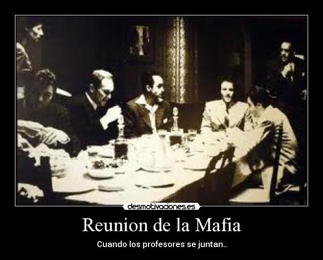 Reunion de la Mafia -