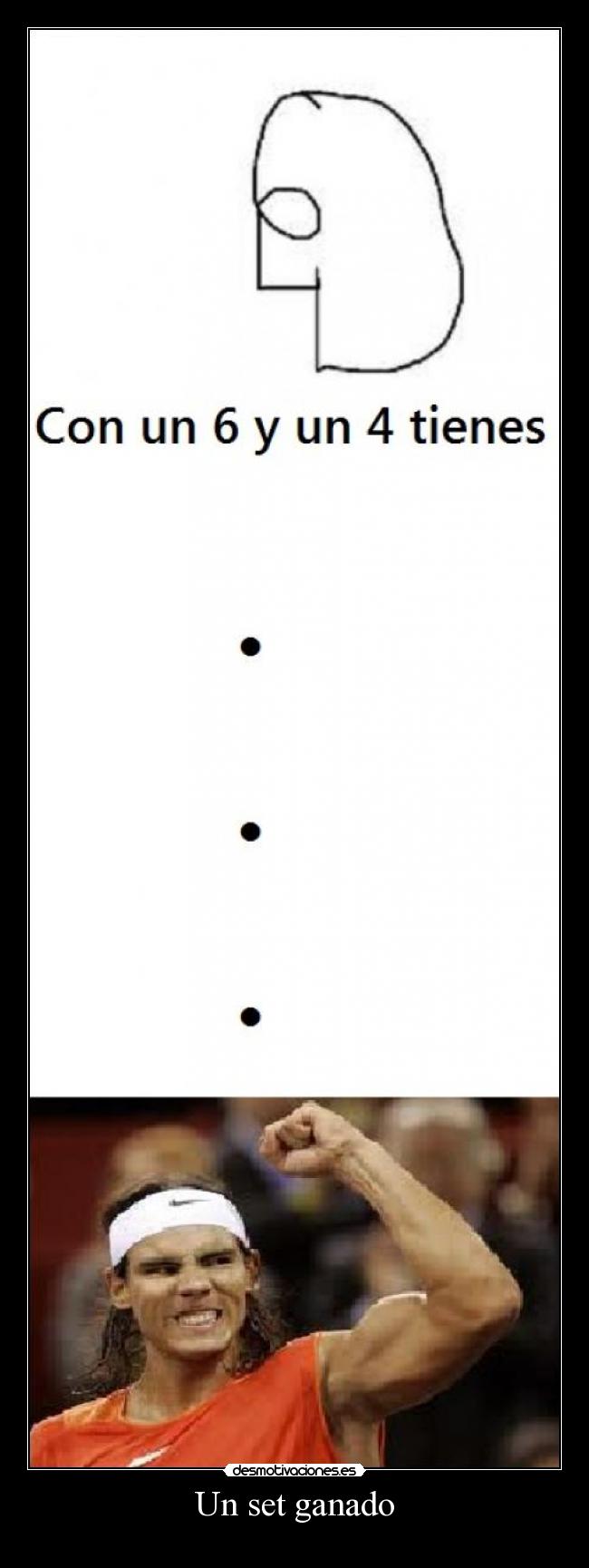 Un set ganado - 