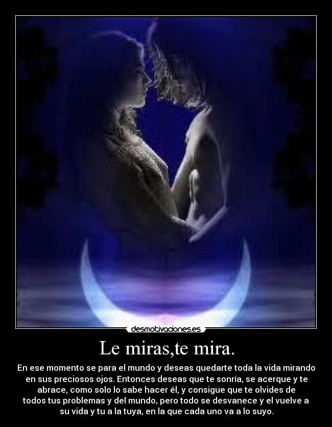 Le miras,te mira. - 