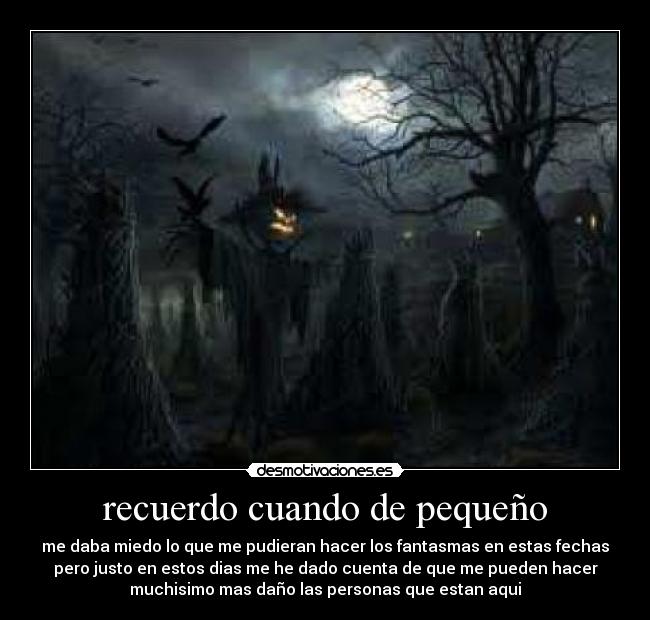 recuerdo cuando de pequeño - 