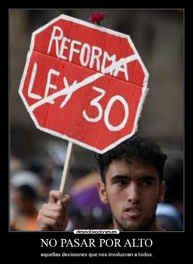 NO PASAR POR ALTO - aquellas decisiones que nos involucran a todos.