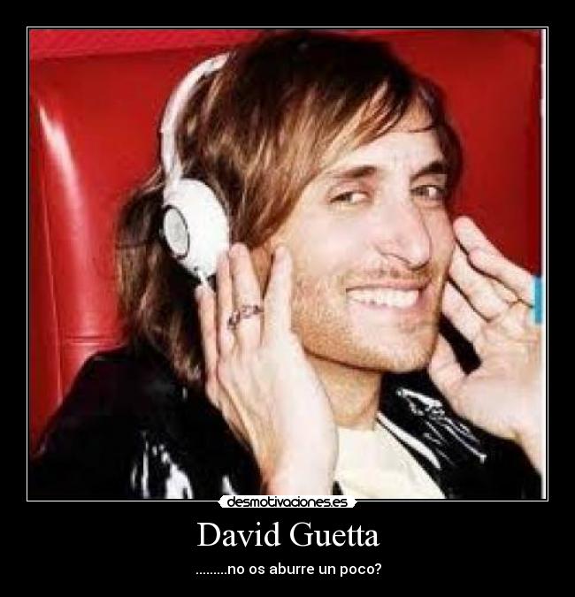 carteles david guetta desmotivaciones