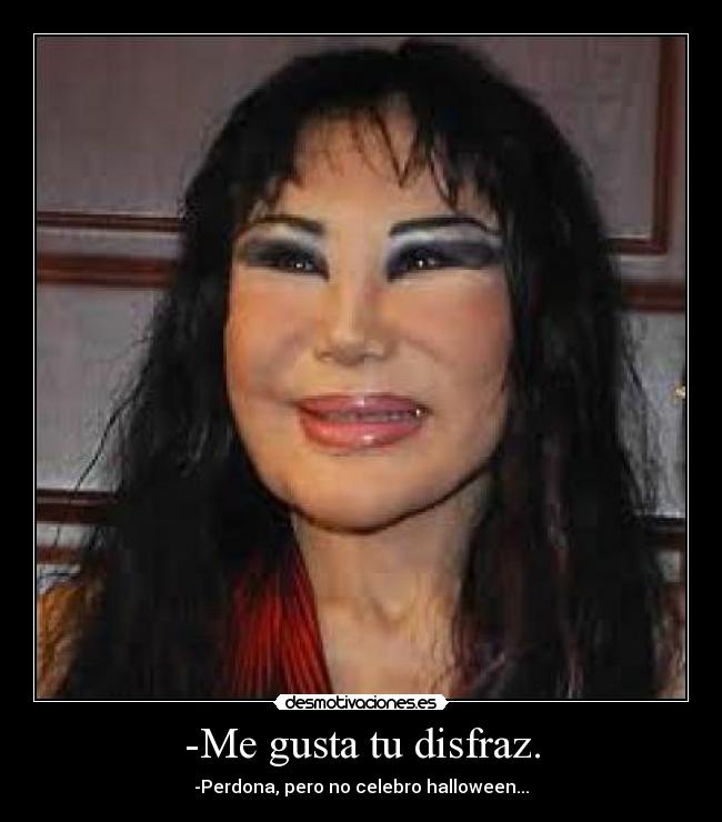 -Me gusta tu disfraz. -