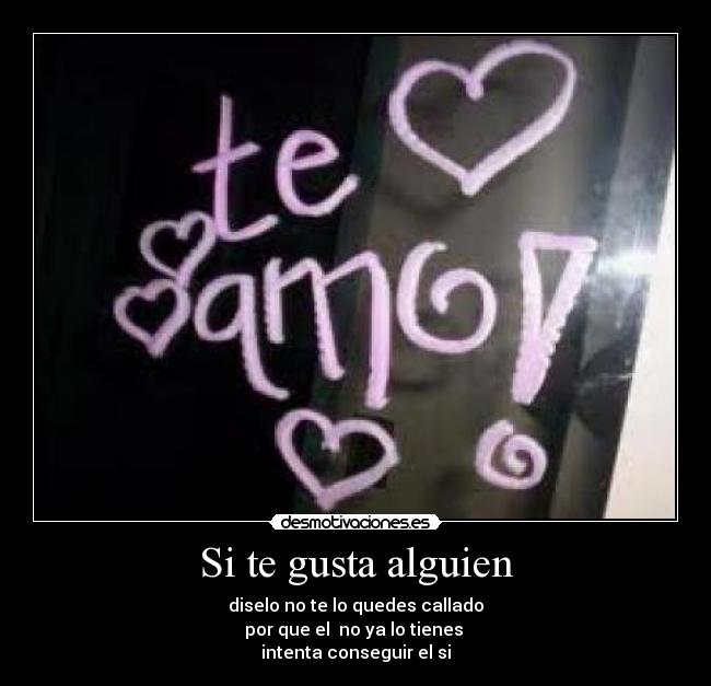 Si te gusta alguien -