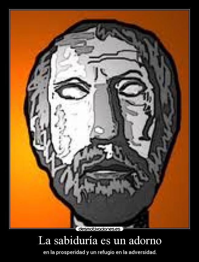 La sabiduría es un adorno -