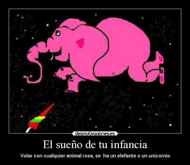 El sueño de tu infancia -