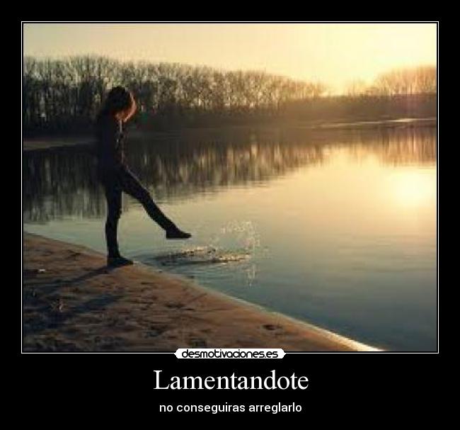 Lamentandote -