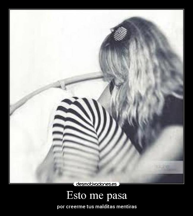 Esto me pasa -
