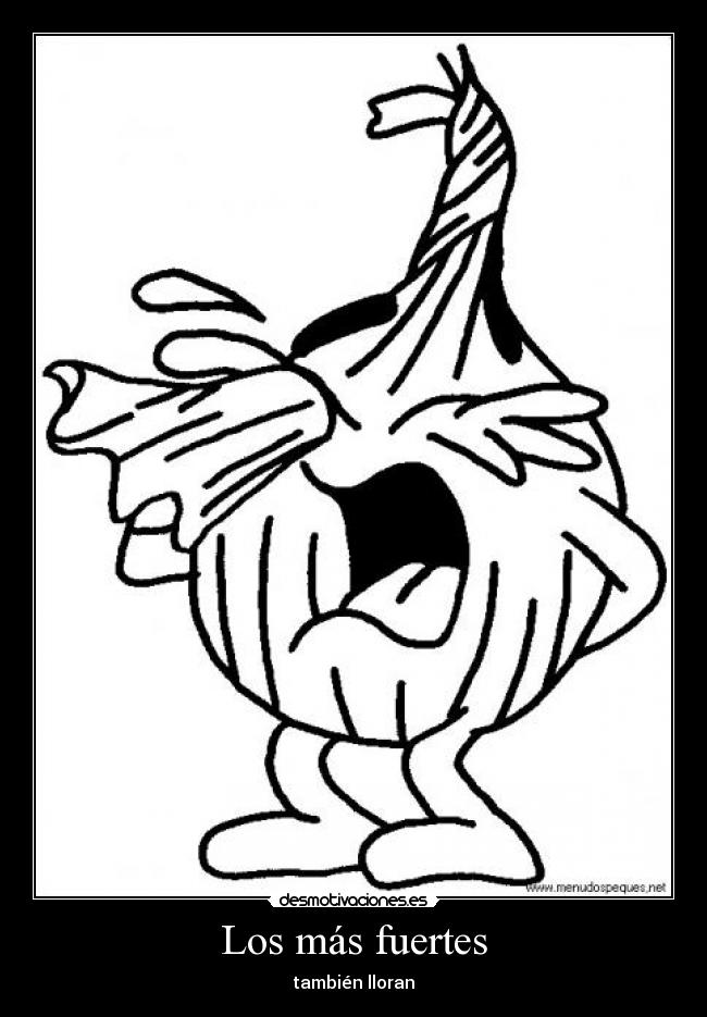 carteles fuertes lloran desmotivaciones