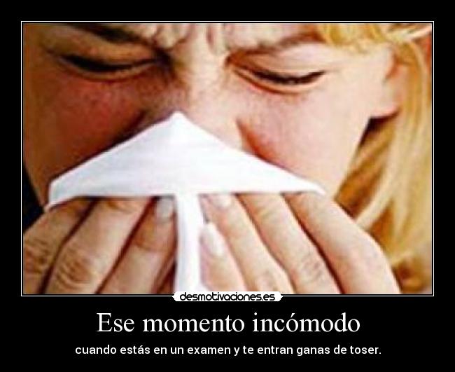 Ese momento incómodo -