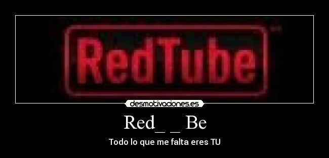 Red_ _ Be -