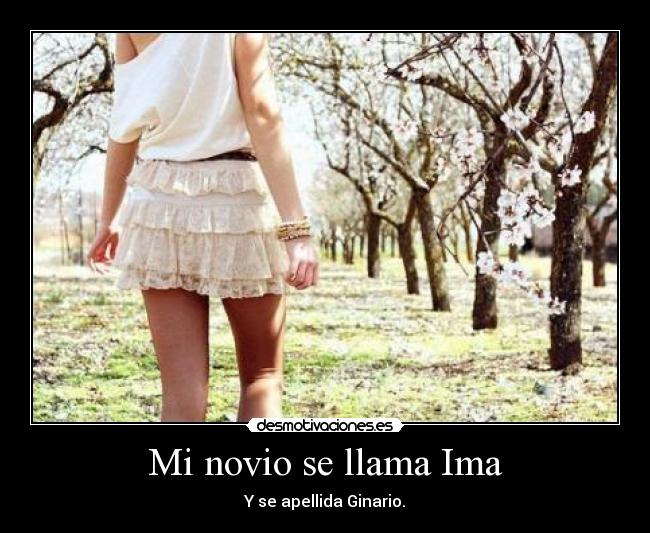 Mi novio se llama Ima -