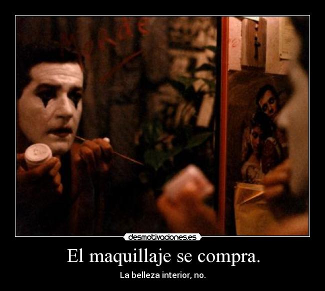 El maquillaje se compra. - 
