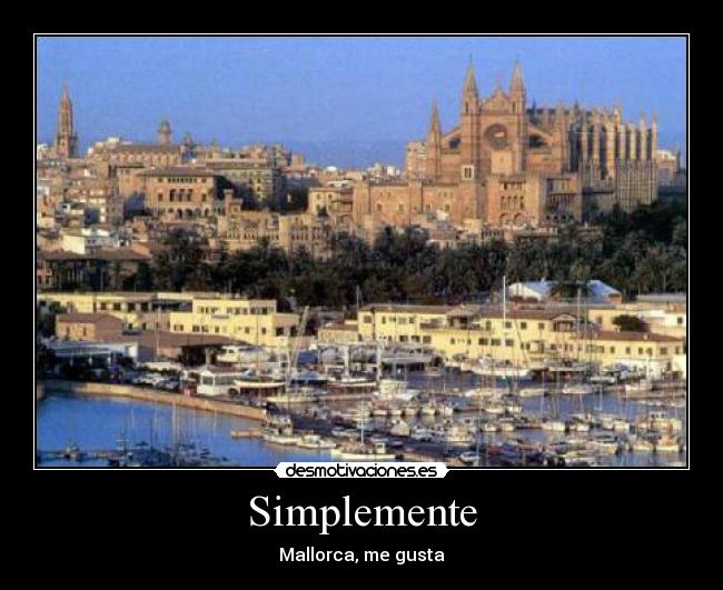 Simplemente - Mallorca, me gusta
