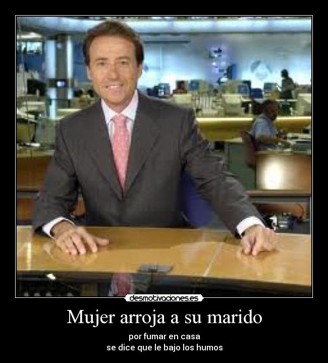 Mujer arroja a su marido -