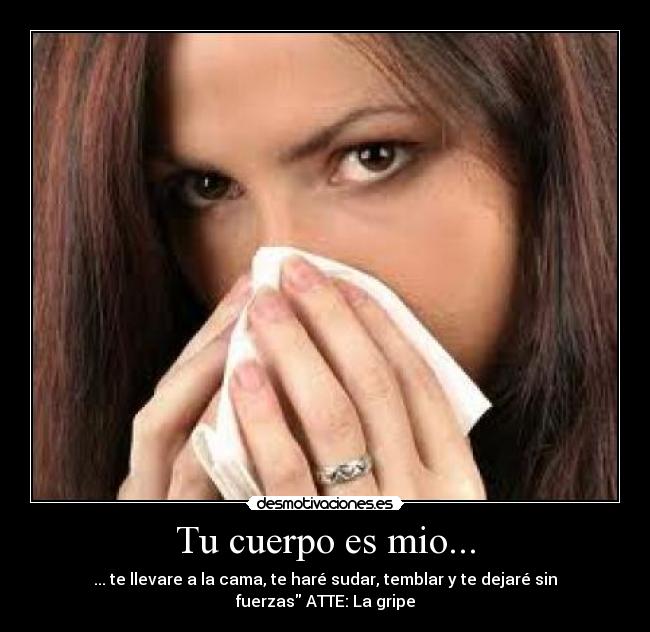 Tu cuerpo es mio... - 