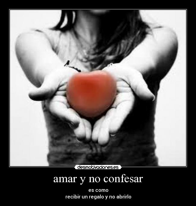 amar y no confesar -