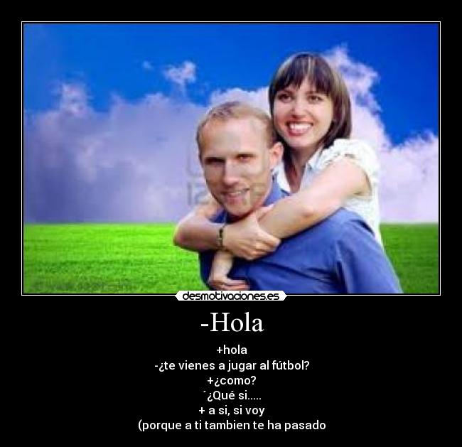 -Hola -