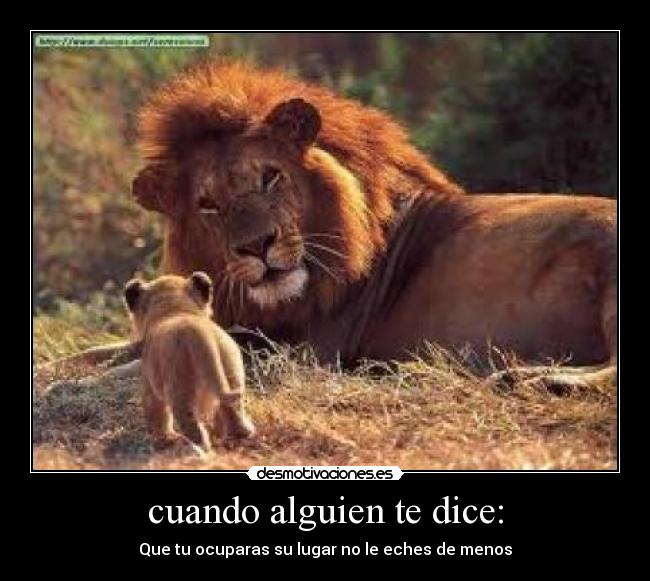 cuando alguien te dice: -