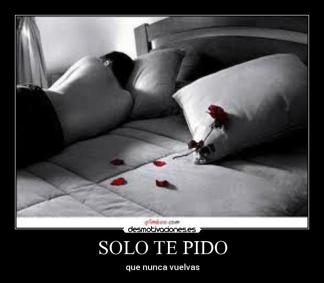 SOLO TE PIDO -
